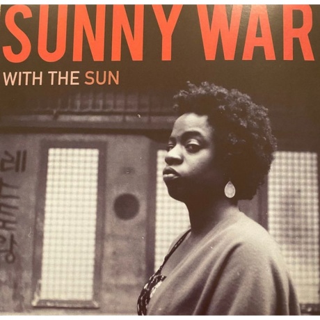 Sunny War - With The Sun (coloured) (0711574900763) виниловая пластинка
Sunny War - With The Sun (coloured) (0711574900763) виниловая пластинка