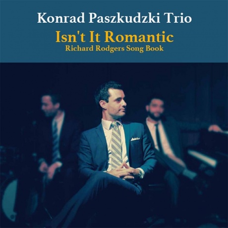 Konrad Paszkudzki - Isn’t It Romantic: Richard Rodgers Song Book (Audiophile, Hyper Magnum Sound) (4571292519993) виниловая пластинка
Konrad Paszkudzki - Isn’t It Romantic: Richard Rodgers Song Book (Audiophile, Hyper Magnum Sound) (4571292519993) виниловая пластинка