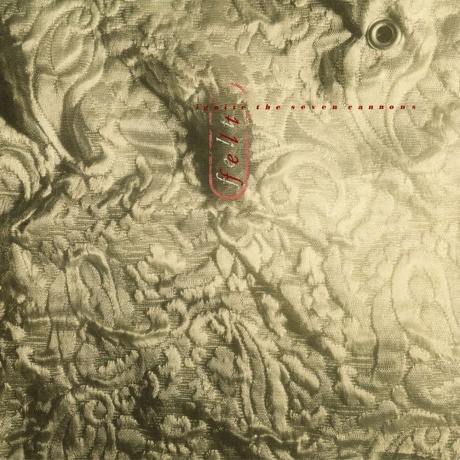 Felt - Ignite The Seven Cannons (5013929078314) виниловая пластинка
Felt - Ignite The Seven Cannons (5013929078314) виниловая пластинка