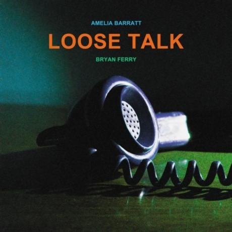 Bryan Ferry & Amelia Barratt - Loose Talk (0199066340578) виниловая пластинка
Bryan Ferry & Amelia Barratt - Loose Talk (0199066340578) виниловая пластинка