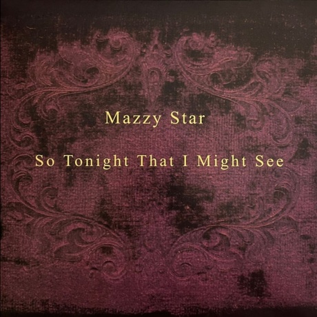 Mazzy Star - So Tonight That I Might See (coloured) (0602458662511) виниловая пластинка
Mazzy Star - So Tonight That I Might See (coloured) (0602458662511) виниловая пластинка
