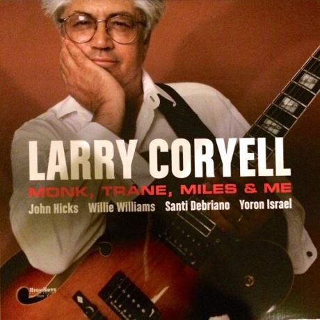 Larry Coryell - Monk, Trane, Miles & Me (0632375702816) виниловая пластинка
Larry Coryell - Monk, Trane, Miles & Me (0632375702816) виниловая пластинка