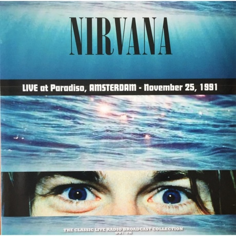 Nirvana - Live At Paradiso, Amsterdam 1991 (Turquoise) (9003829977462)
Nirvana - Live At Paradiso, Amsterdam 1991 (Turquoise) (9003829977462)