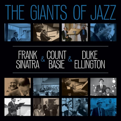 Frank Sinatra & Count Basie & Duke Ellington - The Giants Of Jazz (0602478052880)
Frank Sinatra & Count Basie & Duke Ellington - The Giants Of Jazz (0602478052880)
