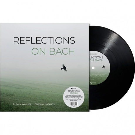 Nikolay Kasakov & Alex Wagner - Reflections On Bach (9120005655515) виниловая пластинка
Nikolay Kasakov & Alex Wagner - Reflections On Bach (9120005655515) виниловая пластинка
