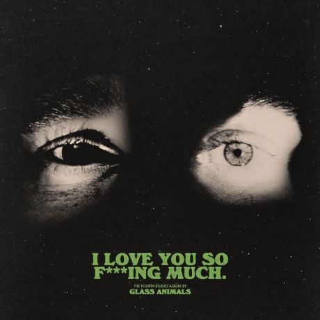 Glass Animals - I Love You So F***Ing Much (0602465191974) виниловая пластинка
Glass Animals - I Love You So F***Ing Much (0602465191974) виниловая пластинка
