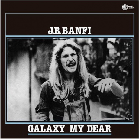 J.B. Banfi - Galaxy My Dear (4040824086985) виниловая пластинка
J.B. Banfi - Galaxy My Dear (4040824086985) виниловая пластинка