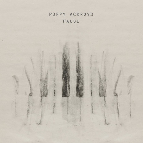 Poppy Ackroyd - Pause (5016958100766) виниловая пластинка
Poppy Ackroyd - Pause (5016958100766) виниловая пластинка