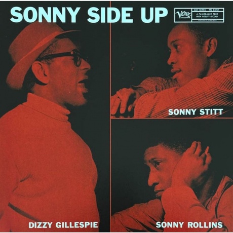 Dizzy Gillespie; Sonny Rollins & Sonny Stitt - Sonny Side Up (Analogue) (0602478179860) виниловая пластинка
Dizzy Gillespie; Sonny Rollins & Sonny Stitt - Sonny Side Up (Analogue) (0602478179860) виниловая пластинка