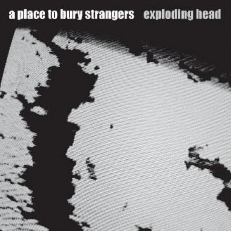 A Place To Bury Strangers - Exploding Head (coloured) (4050538825497) виниловая пластинка
A Place To Bury Strangers - Exploding Head (coloured) (4050538825497) виниловая пластинка