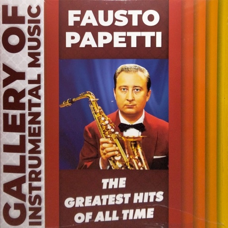 Fausto Papetti - Greatest Hits (4205699250064) виниловая пластинка
Fausto Papetti - Greatest Hits (4205699250064) виниловая пластинка