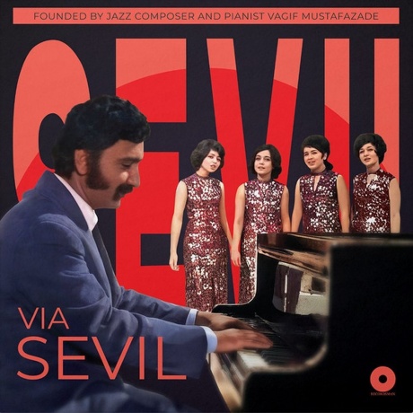 Вагиф Мустафазаде - Via Sevil (4630356100824) виниловая пластинка
Вагиф Мустафазаде - Via Sevil (4630356100824) виниловая пластинка