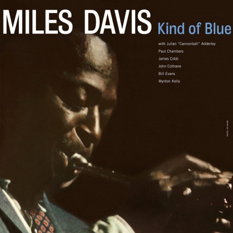 Miles Davis - Kind Of Blue (Blue) (9003829978155) виниловая пластинка
Miles Davis - Kind Of Blue (Blue) (9003829978155) виниловая пластинка