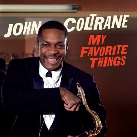 John Coltrane - My Favorite Things (+1 Bonus Track)(Red) (8436563183690) виниловая пластинка
John Coltrane - My Favorite Things (+1 Bonus Track)(Red) (8436563183690) виниловая пластинка