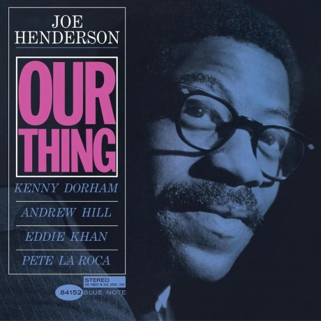 Joe Henderson - Our Thing (0602475225102) виниловая пластинка
Joe Henderson - Our Thing (0602475225102) виниловая пластинка