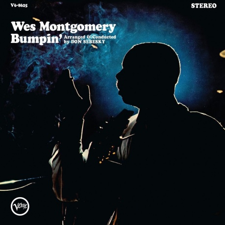 Wes Montgomery - Bumpin' (Analogue, Acoustic Sounds) (0602478366864) виниловая пластинка
Wes Montgomery - Bumpin' (Analogue, Acoustic Sounds) (0602478366864) виниловая пластинка