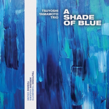 Tsuyoshi Yamamoto - A Shade Of Blue (Audiophile Edition) (4895241425042) виниловая пластинка
Tsuyoshi Yamamoto - A Shade Of Blue (Audiophile Edition) (4895241425042) виниловая пластинка
