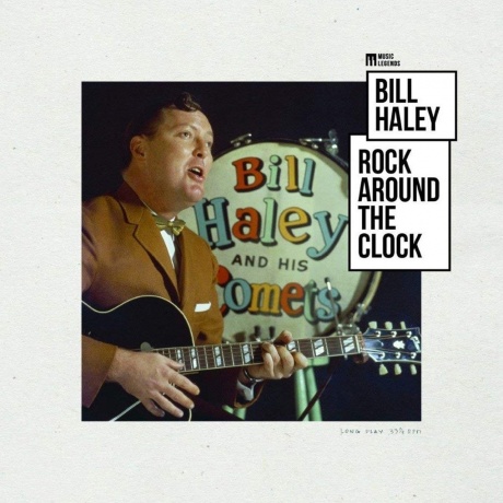 Bill Haley - Rock Around The Clock (Music Legends) (3596974239067) виниловая пластинка
Bill Haley - Rock Around The Clock (Music Legends) (3596974239067) виниловая пластинка