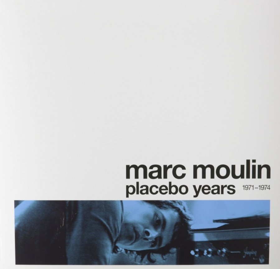 Виниловая пластинка Moulin, Marc, Placebo Years