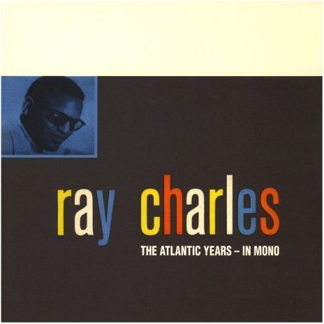 Виниловая Пластинка Charles, Ray The Atlantic Years - In Mono - фото 2