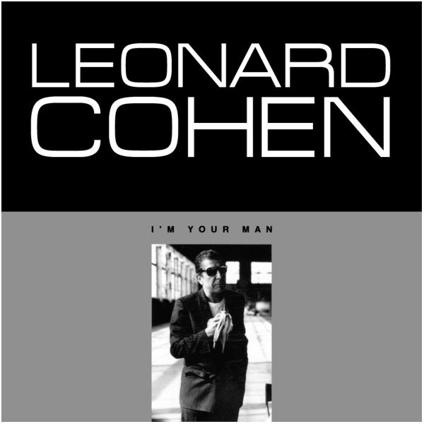 Виниловая пластинка Cohen, Leonard, I’M Your Man (0889853463718) leonard cohen leonard cohen i m your man