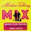 Виниловая пластинка Modern Talking, Ready For The Mix (088985379...