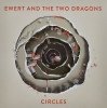 Виниловая пластинка Ewert and The Two Dragons, Circles (00936249...