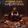 Jethro Tull - Songs From The Wood (0190295847852) виниловая пластинка