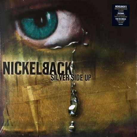 

Nickelback - Silver Side Up (0081227935078) виниловая пластинка