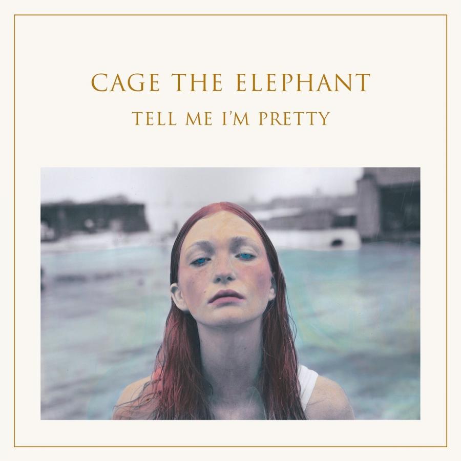 Виниловая пластинка Cage The Elephant, Tell Me I'M Pretty (0888751417014)