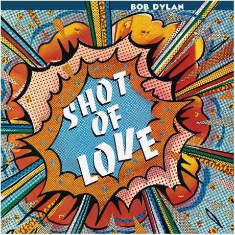 

Bob Dylan - Shot Of Love (0889854510114) виниловая пластинка