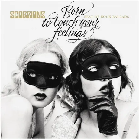 Scorpions, Born To Touch Your Feelings - Best Of Rock Ballads (0...