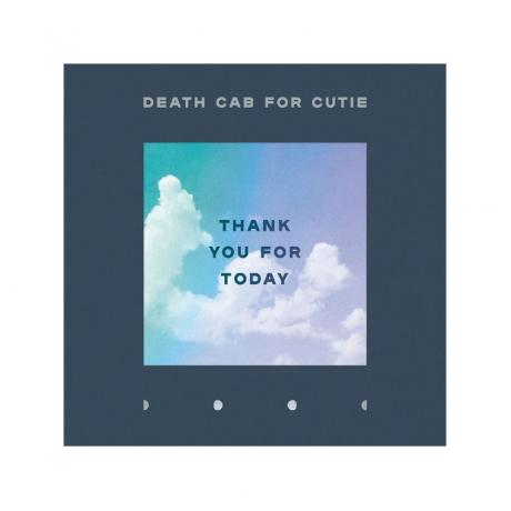 Виниловая пластинка Death Cab For Cutie, Thank You For Today (0075678656316)
