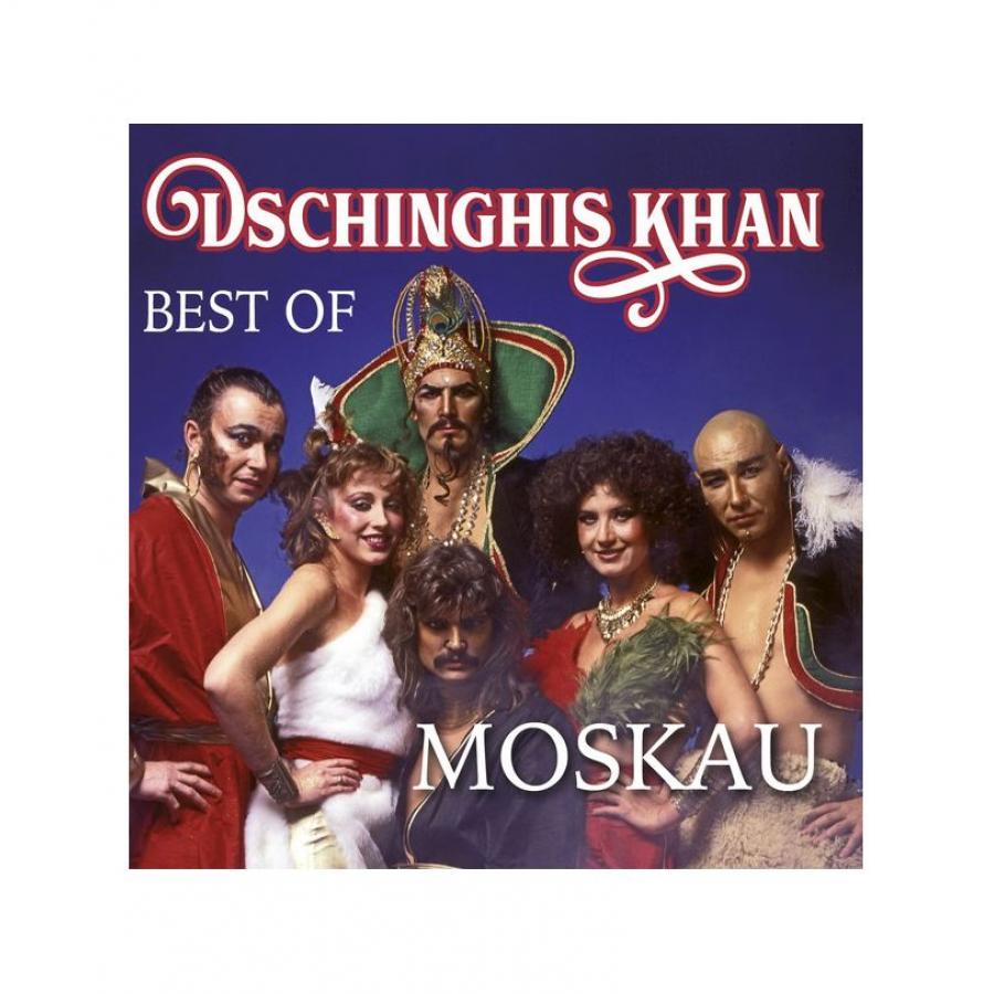 Виниловая пластинка Dschinghis Khan, Moskau - Best Of (0190758622811) moskau