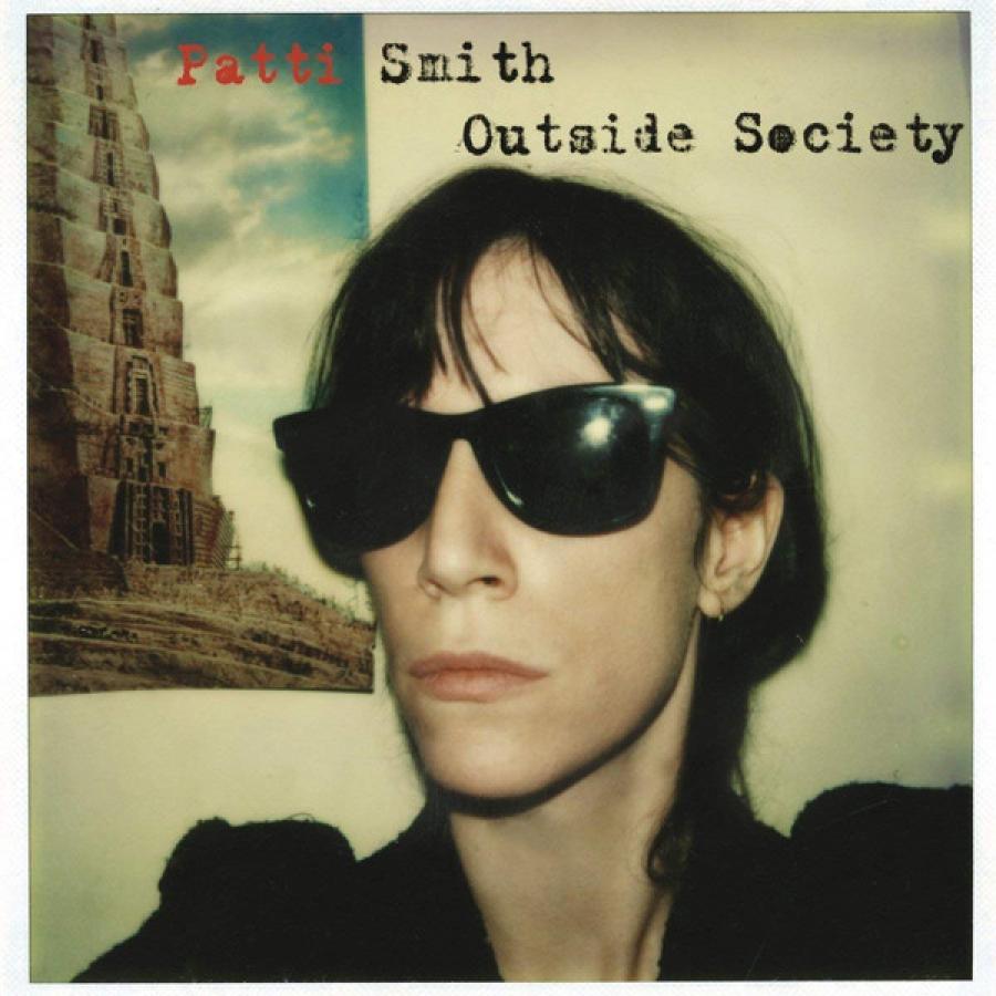 Виниловая пластинка Patti Smith, Outside Society (0889854384616) виниловая пластинка patti smith outside society