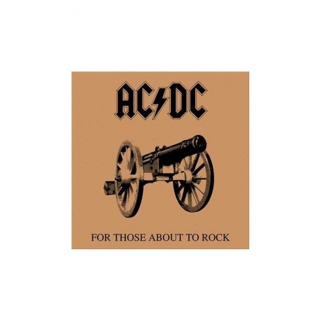 Виниловая пластинка AC/DC, For Those About To Rock (We Salute You) (5099751076612) - фото 1
