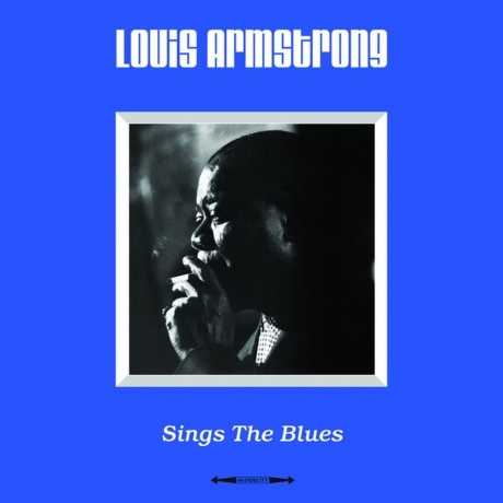 

Louis Armstrong - Sings The Blues (5060397601308) виниловая пластинка