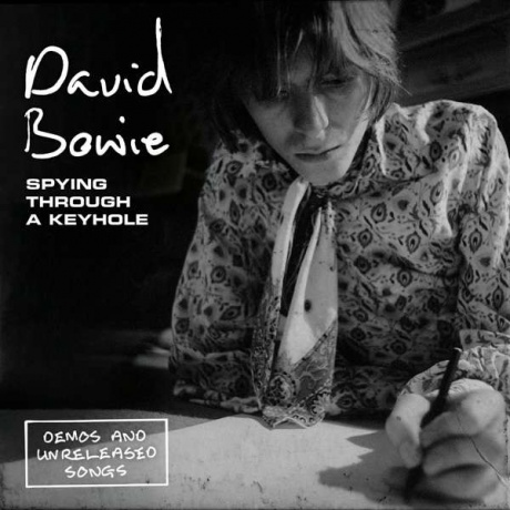 Виниловая пластинка Bowie, David, Spying Through A Keyhole (Demos And Unreleased Songs) (barcode 0190295495084) - фото 1