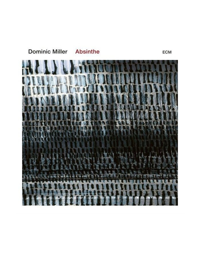 Виниловая пластинка Dominic Miller, Absinthe (0602577064241) dominic miller dominic miller absinthe 180 gr