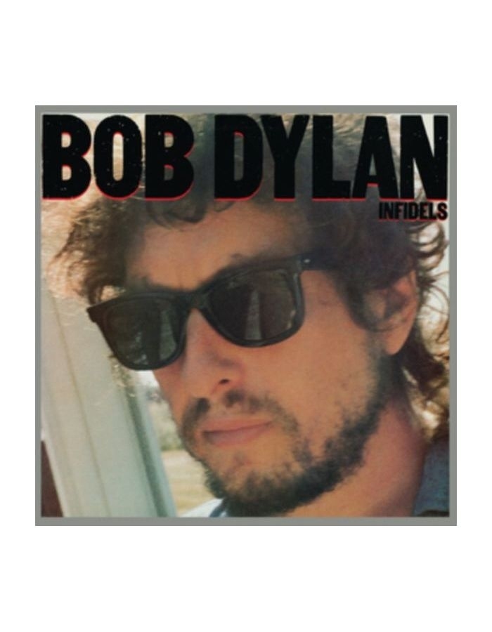 Виниловая пластинка Dylan, Bob, Infidels (0190758469515) виниловая пластинка weir bob ace 0081227882877