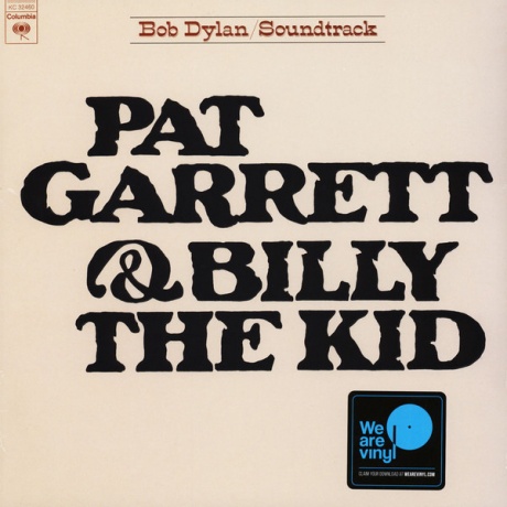 Виниловая пластинка Dylan, Bob, Pat Garrett &amp; Billy The Kid (barcode 0190759072516) - фото 1