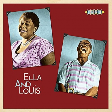 

Ella Fitzgerald & Louis Armstrong - Ella And Louis (5060397601216) виниловая пластинка