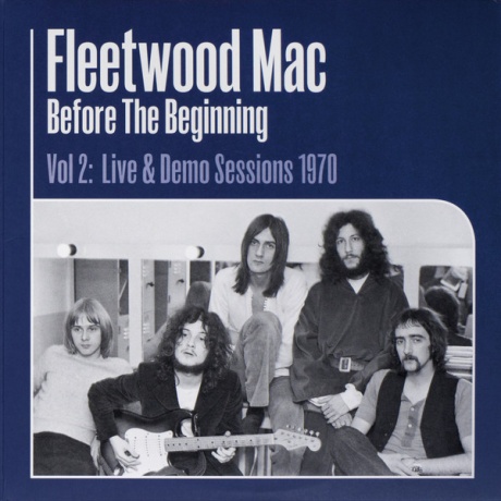 Виниловая пластинка Fleetwood Mac, Before The Beginning 1968-1970 Vol. 2 (barcode 0190759353516) - фото 2