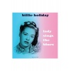 Виниловая пластинка Holiday, Billie, Lady Sings The Blues (50603...