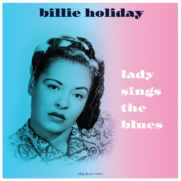 Виниловая пластинка Holiday, Billie, Lady Sings The Blues (5060348582427) ray charles the genius sings the blues