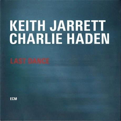 Keith Jarrett & Charlie Haden - Last Dance (0602537822508) винил...