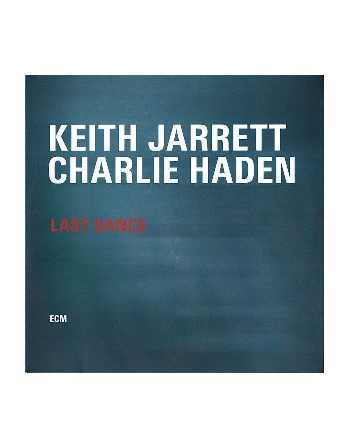 Виниловая пластинка Keith Jarrett/Charlie Haden, Jarrett/Haden: Last Dance (0602537822508)