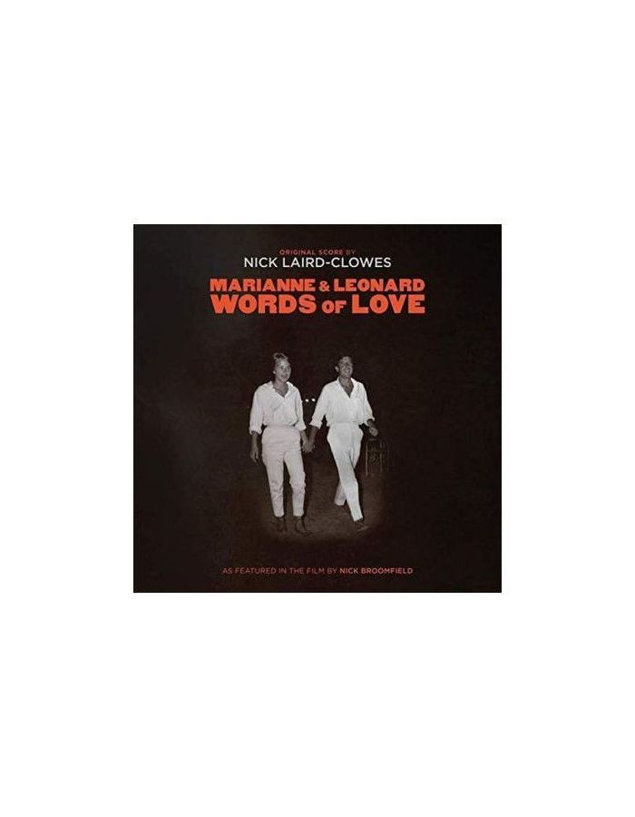 Виниловая пластинка Original Score / Laird-Clowes, Nick, Marianne And Leonard: Words Of Love (0190295353438) виниловая пластинка nick laird clowes marianne