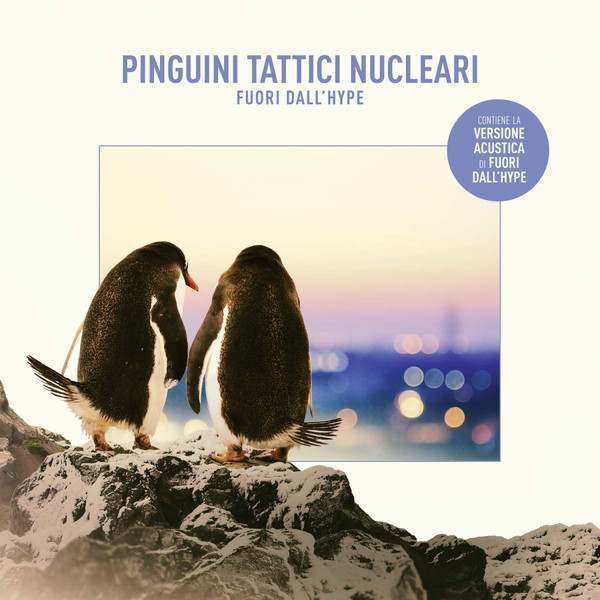Виниловая пластинка Pinguini Tattici Nucleari, Fuori Dall'Hype (0190759736715) - фото 1