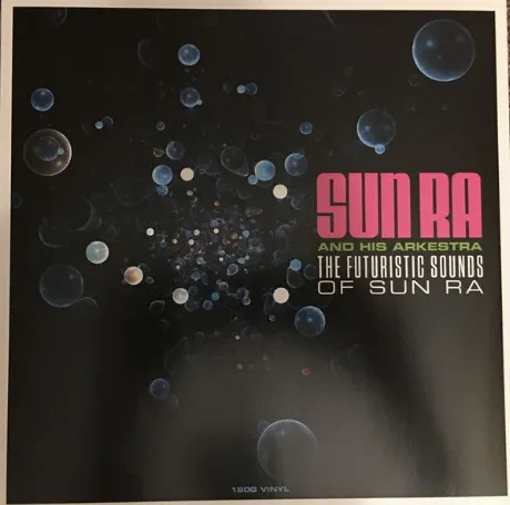 Ra, Sun, Futuristic Sounds Of (5060397601599) виниловая пластинк...